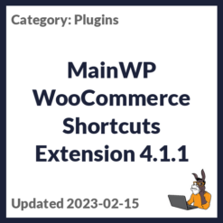 MainWP WooCommerce Shortcuts Extension