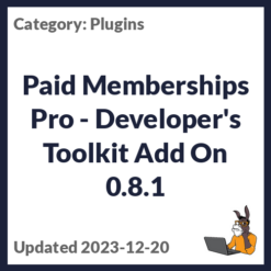 Paid Memberships Pro - Developer's Toolkit Add On