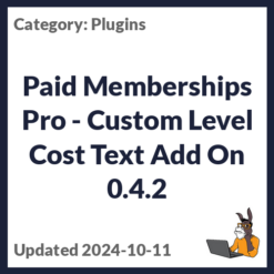 Paid Memberships Pro - Custom Level Cost Text Add On