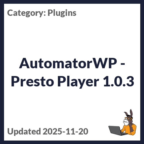 AutomatorWP - Presto Player