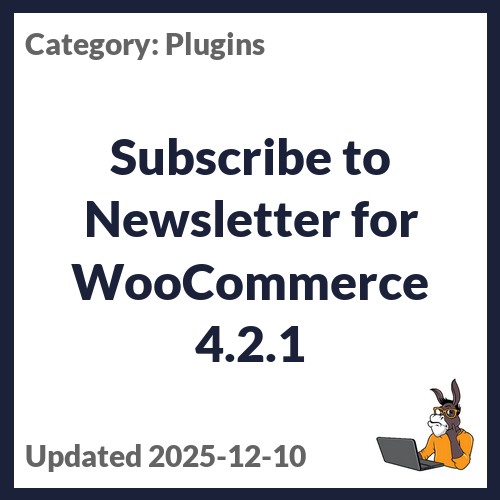 Subscribe to Newsletter for WooCommerce