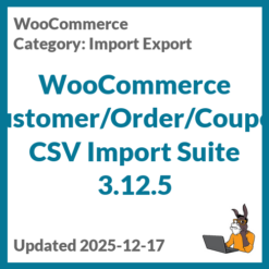 WooCommerce Customer/Order/Coupon CSV Import Suite