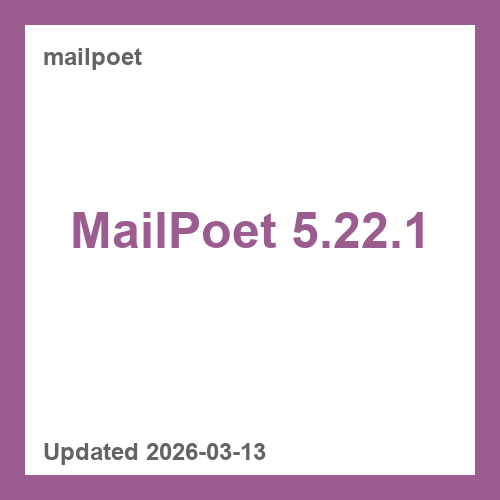MailPoet 5.22.1