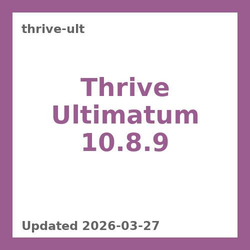 Thrive Ultimatum 10.8.9