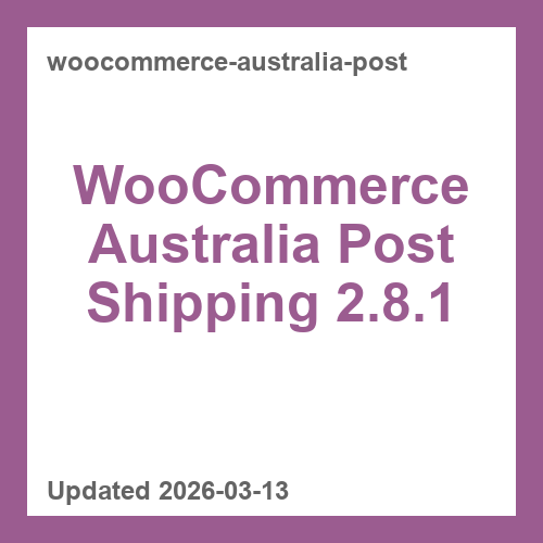 WooCommerce Australia Post Shipping 2.8.1
