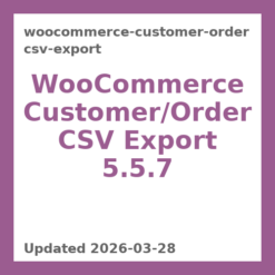 WooCommerce Customer Order CSV Export 5.5.7
