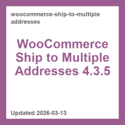 WooCommerce Ship to Multiple Addresses 4.3.5