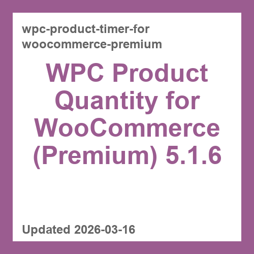 WPC Product Quantity for WooCommerce (Premium) 5.1.6