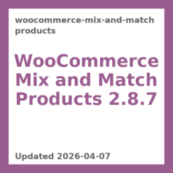 WooCommerce Mix and Match Products 2.8.7