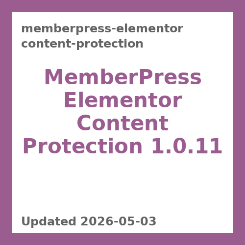 MemberPress Elementor Content Protection 1.0.11