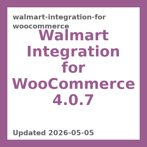 Walmart Integration for WooCommerce 4.0.7
