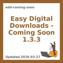 Easy Digital Downloads – Coming Soon 1.3.3