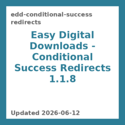Digital Downloads Conditional Success Redirects 1.1.8