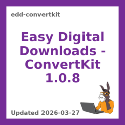 Digital Downloads ConvertKit Plugin 1.0.8