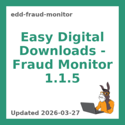 Easy Digital Downloads – Fraud Monitor 1.1.5
