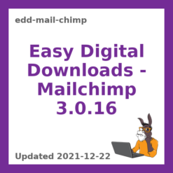 Digital Downloads Mail Chimp Plugin 3.0.16