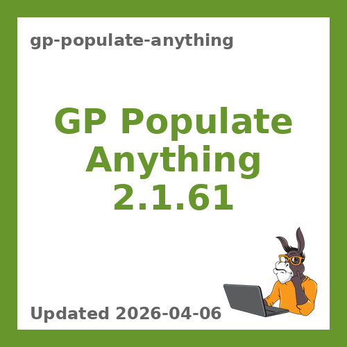 GP Populate Anything 2.1.61