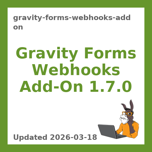 Gravity Forms Webhooks Add-On 1.7.0