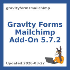 Gravity Forms MailChimp Add-On 5.7.2