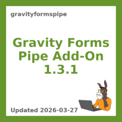 Gravity Forms Pipe Add-On 1.3.1