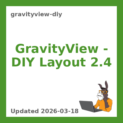 GravityView – DIY Layout 2.4