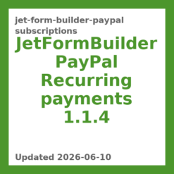 JetFormBuilder PayPal Recurring payments 1.1.4