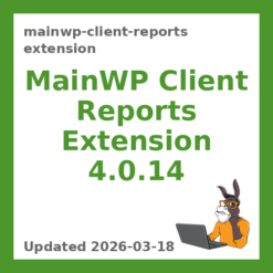 MainWP Client Reports Extension 4.0.14