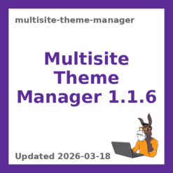 Multisite Theme Manager 1.1.6