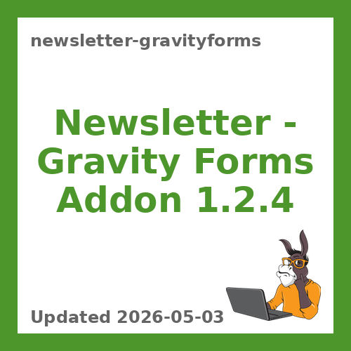 Newsletter - Gravity Forms Addon 1.2.4