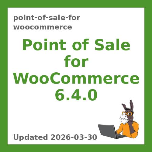 Point of Sale for WooCommerce 6.4.0