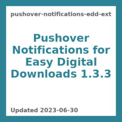 Pushover Notifications for Easy Digital Downloads 1.3.3