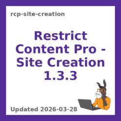Restrict Content Pro – Site Creation 1.3.3