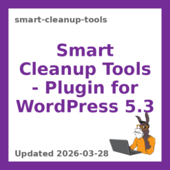 Smart Cleanup Tools - Plugin for WordPress 5.3