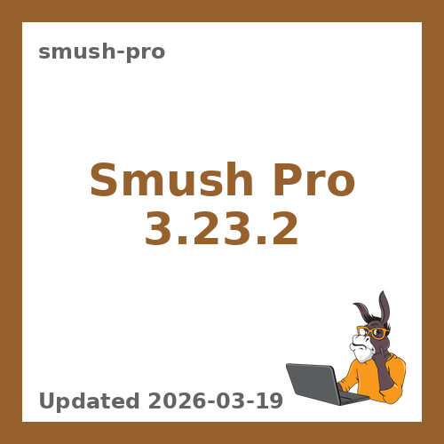 Smush Pro 3.23.2