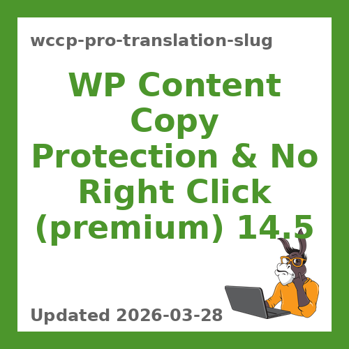 WP Content Copy Protection & No Right Click (premium) 14.5