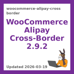 WooCommerce Alipay Cross-Border 2.9.2