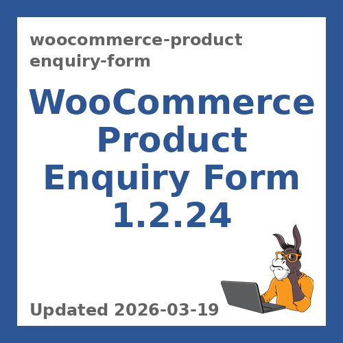 WooCommerce Product Enquiry Form 1.2.24