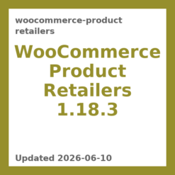 WooCommerce Product Retailers 1.18.3
