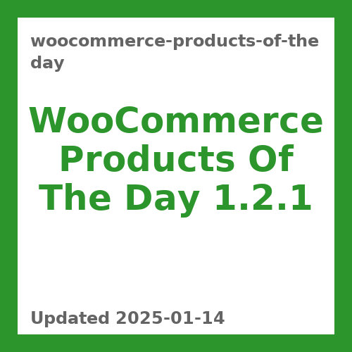 WooCommerce Products Of The Day 1.2.1