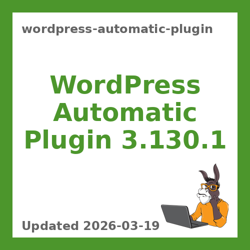 WordPress Automatic Plugin 3.130.1