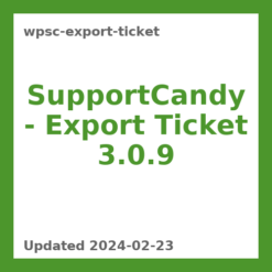 SupportCandy – Export Ticket 3.0.9
