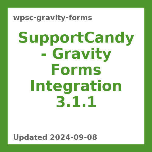 EffectIO SupportCandy – Gravity Forms Integration 3.1.1