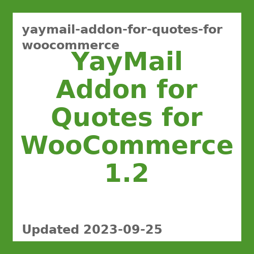 YayMail Addon for Quotes for WooCommerce 1.2