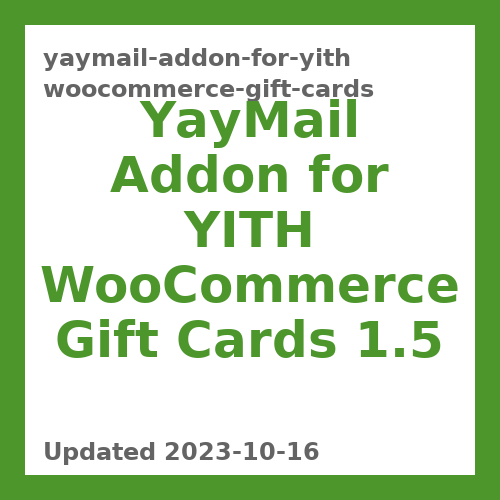 YayMail Addon for YITH WooCommerce Gift Cards 1.5