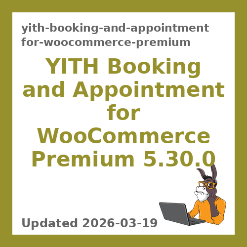 YITH Booking and Appointment for WooCommerce Premium 5.30.0