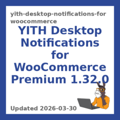 YITH Desktop Notifications for WooCommerce Premium 1.32.0