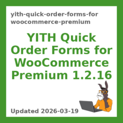 YITH Quick Order Forms for WooCommerce Premium 1.2.16