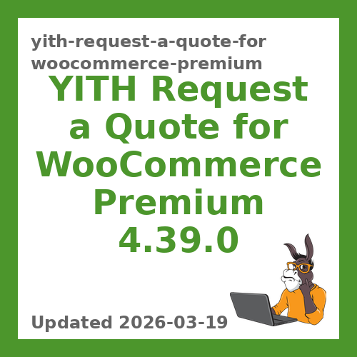 YITH Request a Quote for WooCommerce Premium 4.39.0
