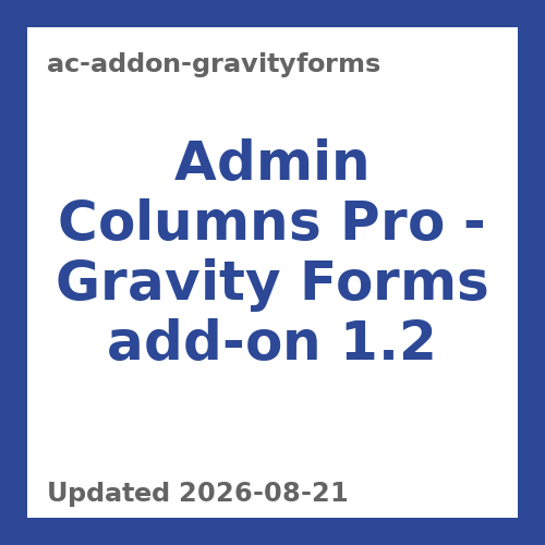 Admin Columns Pro - Gravity Forms add-on 1.2