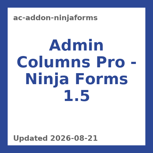 Admin Columns Pro - Ninja Forms 1.5